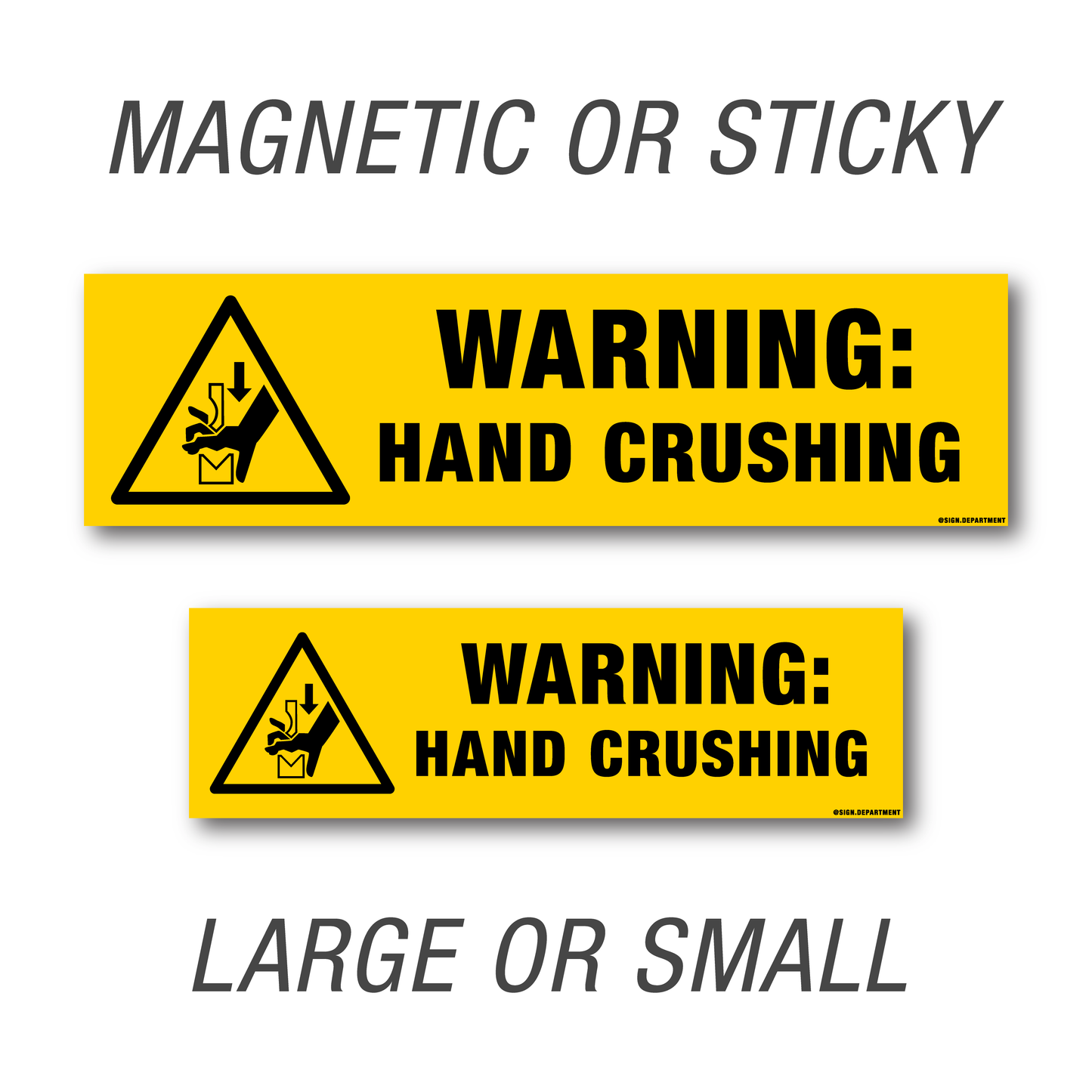 #060 Warning: Hand Crushing Decal