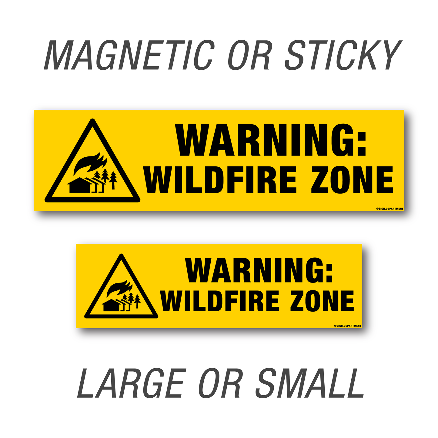 #072 Warning: Wildfire Zone Decal